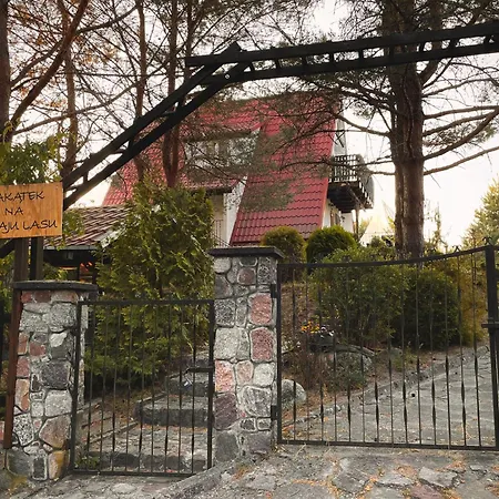 Zakatek Na Skraju Lasu * Ostrow (Pisz)